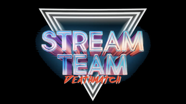Stream Team DEATHMATCH